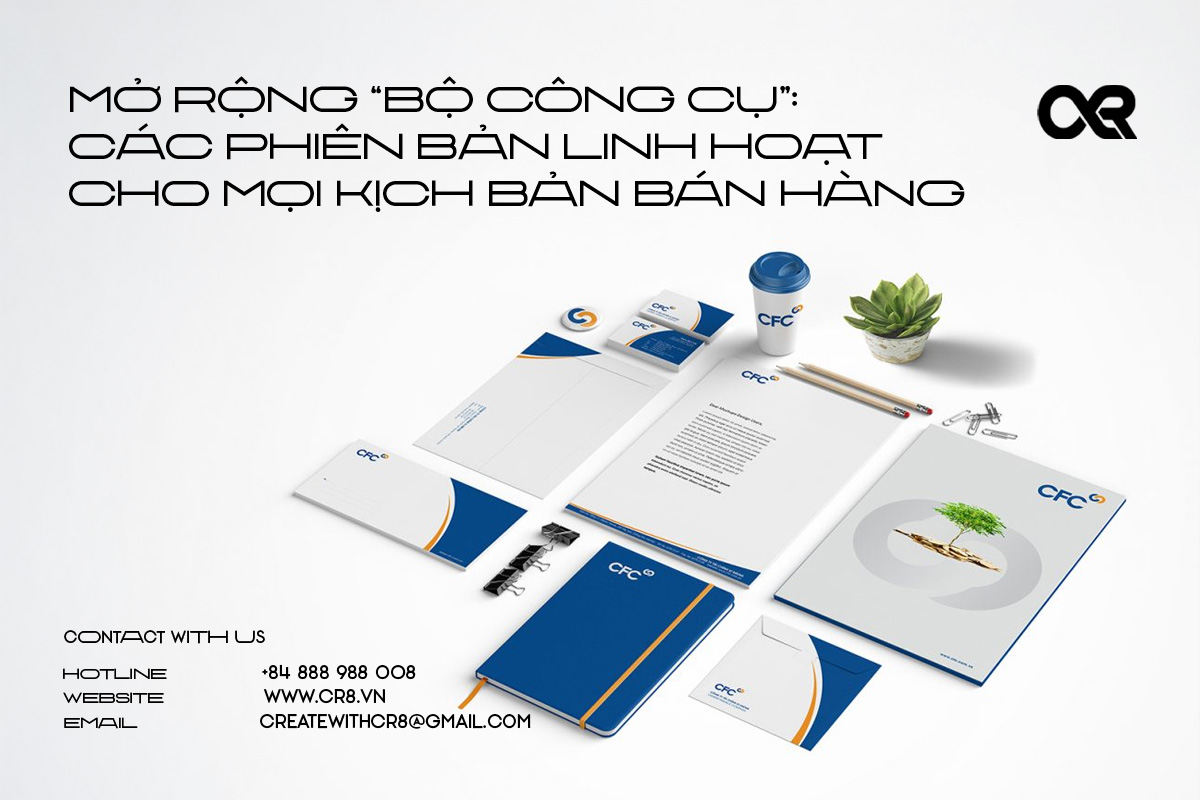 Mở Rộng "Bộ Công Cụ": Các Phiên Bản Linh Hoạt Cho Mọi Kịch Bản Bán Hàng